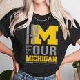 Michigan In It Final Four Shirt Unisex T-Shirt Gifts for Her