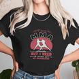 I Have Mma Strengths Unisex T-Shirt Gifts for Her