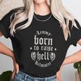 Motorhead Lemmy Born To Raise Unisex T-Shirt Gifts for Her