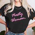 Nasty Woman Pink Script Hillary Clinton Unisex T-Shirt Gifts for Her