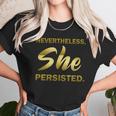 Nevertheless She Persisted Gold Signature Unisex T-Shirt Gifts for Her