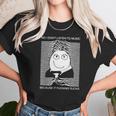 No I Dont Listen To Music Because It Facking Hate Music Unisex T-Shirt Gifts for Her