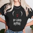 No Lives Matter Red Eyes Death Hilarious Halloween Unisex T-Shirt Gifts for Her