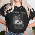 Personal Stalker I Will Follow You Yorkie Lovers Gift Unisex T-Shirt Gifts for Her