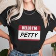 Petty-Petty-T-Shirt Shirt Unisex T-Shirt Gifts for Her