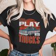 Still Play With Trucks Funny Squarebody Vintage Unisex T-Shirt Gifts for Her