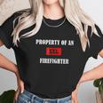 Property Of An Xxl Firefighter Firefighting Unisex T-Shirt Gifts for Her