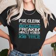 Pse Clerk Unisex T-Shirt Gifts for Her