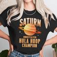 Saturn Undefeated Hula Hoop Champion Unisex T-Shirt Gifts for Her