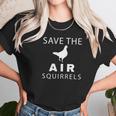 Save The Air Squirrels Funny Pigeon Unisex T-Shirt Gifts for Her