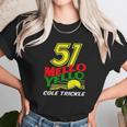 Sigma Fores 51 Mello Yello Days Of Thunder Cole Trickle Unisex T-Shirt Gifts for Her