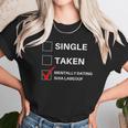 Single Taken Mentally Dating Shia Labeouf Unisex T-Shirt Gifts for Her