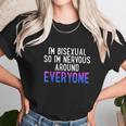 Im So Im Nervous Around Everyone Bi Pride Humor Unisex T-Shirt Gifts for Her