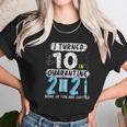 Social Distancing I Turned 10 In 2021 None Of You Are Invited Unisex T-Shirt Gifts for Her