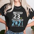 Social Distancing I Turned 23 In 2021 None Of You Are Invited Unisex T-Shirt Gifts for Her