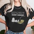 Sometimes I Need To Be Alone And Listen To Donny Osmond Unisex T-Shirt Gifts for Her