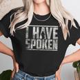 I Have Spoken The Mandalorian - Grunge Background Unisex T-Shirt Gifts for Her