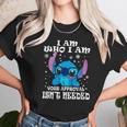 Stitch I Am Who I Am Your Approval Isnt Needed Unisex T-Shirt Gifts for Her