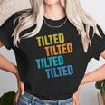 Tilted Funny Gaming Lol Unisex T-Shirt Gifts for Her