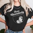 Toxic Masculinity Ruins The Party Again Unisex T-Shirt Gifts for Her