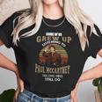 Some Of Us Grew Up Listening To Paul Mccartney Unisex T-Shirt Gifts for Her