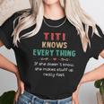 Vintage Titi Knows Everything Quote Unisex T-Shirt Gifts for Her