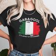 I Will Have The Gabagool Italy Funny Unisex T-Shirt Gifts for Her