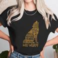 Wolf Wisdom Art Wolf Lovers Motivational Quote Unisex T-Shirt Gifts for Her