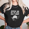 Yoda Judge Me By Size Unisex T-Shirt Gifts for Her