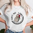 Aint No Laws When Youre Santa Claus Unisex T-Shirt Gifts for Her