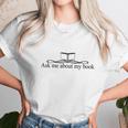 Ask Me About My Book T-Shirts - Mens T-Shirt Unisex T-Shirt Gifts for Her