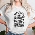 Brisco Brands Like Pineapple Pizza Debate Opinion Funny Unisex T-Shirt Gifts for Her