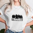 The Chosen Trouble Unisex T-Shirt Gifts for Her