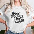 Creeper My Siblings Have Paws Funny Cool Cute Dog Cat Unisex T-Shirt Gifts for Her