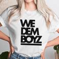 We Dem Boyz Unisex T-Shirt Gifts for Her