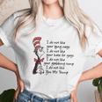 Dr Seuss I Do Not Like Your Lying Ways Shirt Unisex T-Shirt Gifts for Her