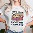 Hotter Than A Hoochie Coochie Vintage Shirt Unisex T-Shirt Gifts for Her