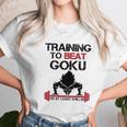 Interesting Vegetatraining To Beat Goku Or At Least Krillin Unisex T-Shirt Gifts for Her