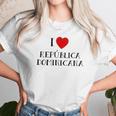 I Love Republica Dominicana Dominican Republic Unisex T-Shirt Gifts for Her