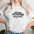 Nobrand Social Distance Expert Funny Social Distancing Humor Unisex T-Shirt Gifts for Her