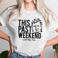 Theo Von This Past Weekend Podcast Unisex T-Shirt Gifts for Her