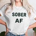 Soft Sober Af Ladies Sobriety Unisex T-Shirt Gifts for Her