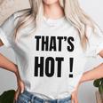 Thats Hot Paris Hilton Shirt T-Shirt Unisex T-Shirt Gifts for Her