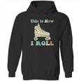 70S This Is How I Roll Vintage Roller Skates Retro Hoodie