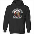 Aint No Laws When You Are Drinking With Claus Funny Hoodie