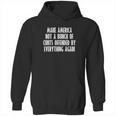 Make America Not A Bunch Of Cunts Offended By Everything Again Hoodie