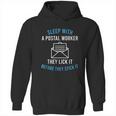 American Postal Worker Sleep With A Mailman Mail Escort Hoodie