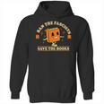 Ban The Fascists Save The Books Funny Book Lovers Hoodie