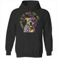 Beware Of Pit Bulls They Will Steal Your Heart Pitbull Hoodie