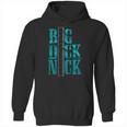 Big Dick Nick Rotowear Hoodie